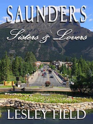cover image of Sisters and Lovers: Saunders Series, #3